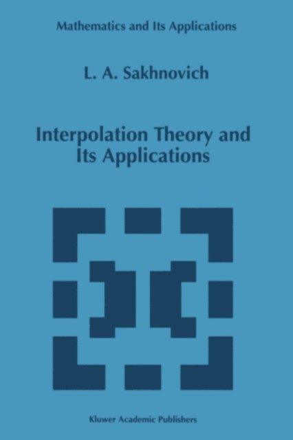 Lev A. Sakhnovich - Interpolation Theory and Its Applications, E-bok. Tillgänglighet: Lägg i varukorg