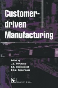 Customer-driven Manufacturing