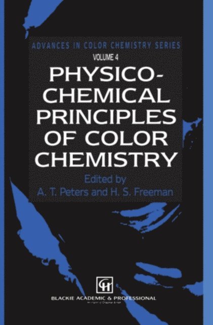 H.S. Freeman, A.T. Peters - Physico-Chemical Principles of Color Chemistry, E-bok. Tillgänglighet: Lägg i varukorg