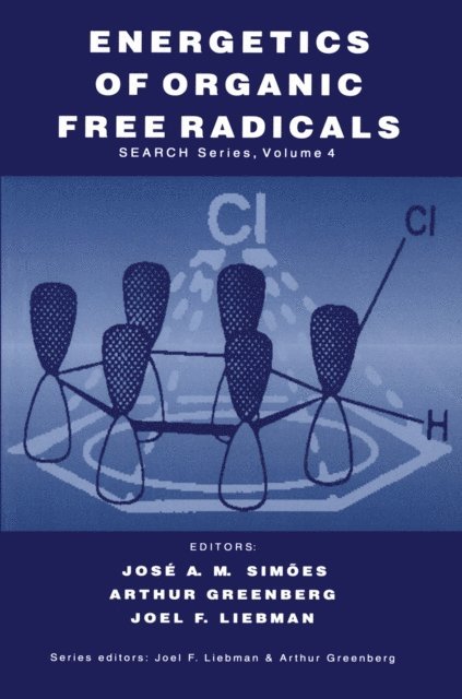A. Greenberg, Joel F. Liebman, Jose A. Martinho Simoes - Energetics of Organic Free Radicals, E-bok