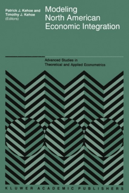 Timothy J. Kehoe - Modeling North American Economic Integration, E-bok