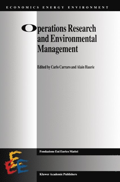 Alain Haurie, Carlo Carraro - Operations Research and Environmental Management, E-bok
