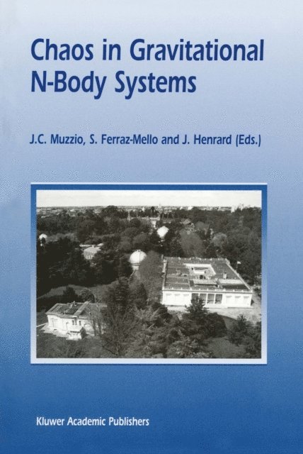 Jacques Henrard, Sylvio Ferraz-Mello, J.C. Muzzio - Chaos in Gravitational N-Body Systems, E-bok