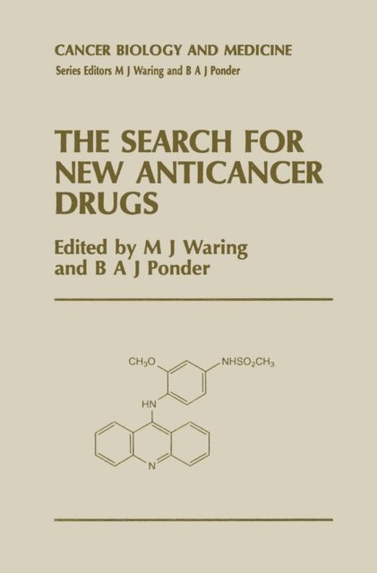B.A. Ponder, M.J. Waring - Search for New Anticancer Drugs, E-bok