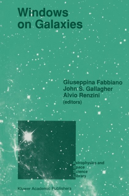 Alvio Renzini, John S. Gallagher, Giuseppina Fabbiano - Windows on Galaxies, E-bok