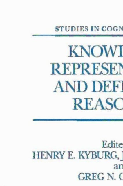 G.N. Carlson, R.P. Loui, Henry E. Kyburg Jr. - Knowledge Representation and Defeasible Reasoning, E-bok