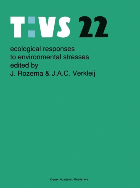 J.A.C. Verkleij, Jelte Rozema - Ecological responses to environment stresses, E-bok