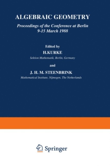 J.H.M. Steenbrink, H. Kurke - Algebraic Geometry, E-bok