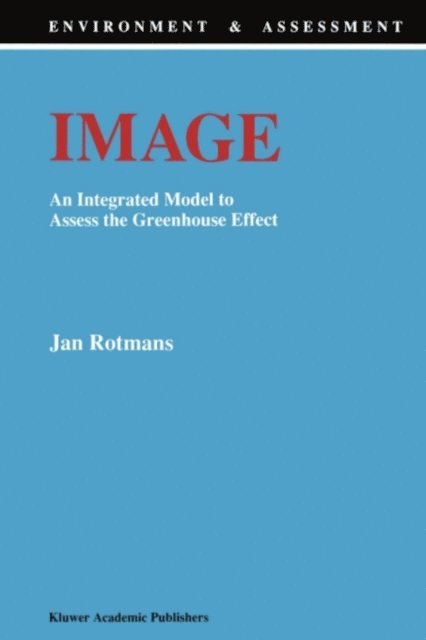 J. Rotmans - Image: An Integrated Model to Assess the Greenhouse Effect, E-bok