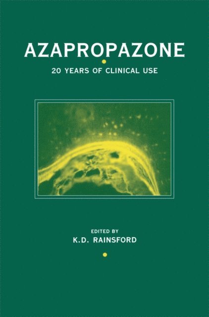 K. D. Rainsford - Azapropazone, E-bok