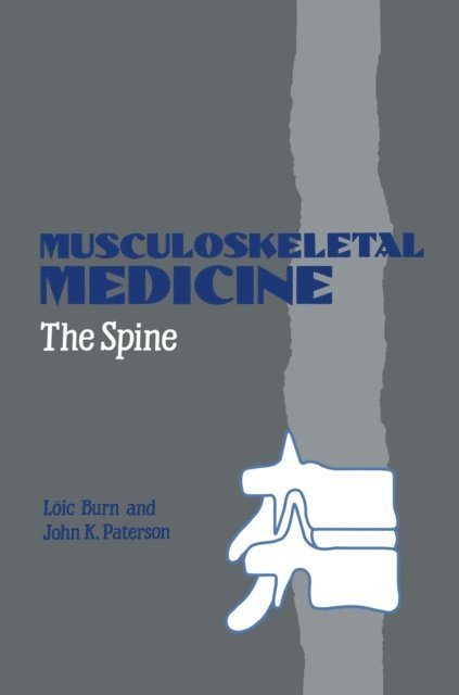 J.K. Paterson, L. Burn - Musculoskeletal Medicine, E-bok