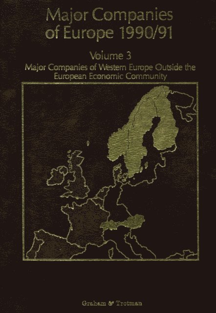 C P Wilson, S E Hornig, S Blackburn, A Wilson, R M Whiteside - Major Companies of Europe 1990/91 Volume 3, E-bok