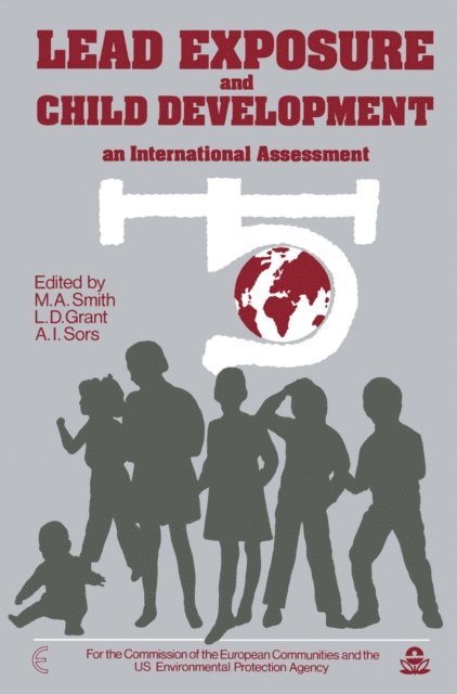 A.I. Sors, L. Grant, M. Smith - Lead Exposure and Child Development, E-bok