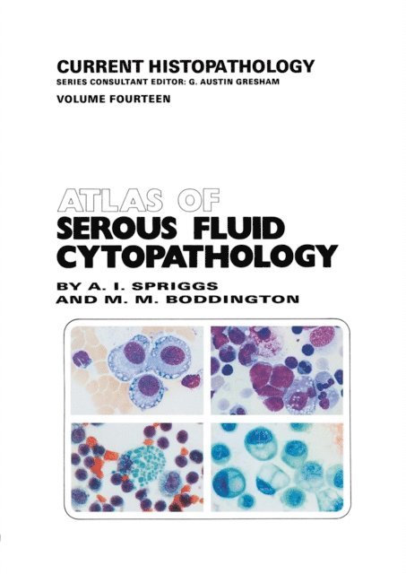M.M. Boddington, A. Spriggs - Atlas of Serous Fluid Cytopathology, E-bok