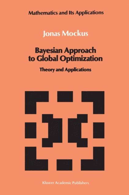 Jonas Mockus - Bayesian Approach to Global Optimization, E-bok