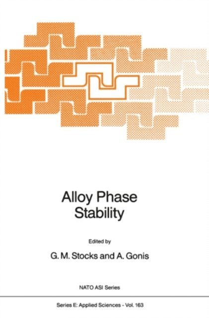 A. Gonis, G.M. Stocks - Alloy Phase Stability, E-bok
