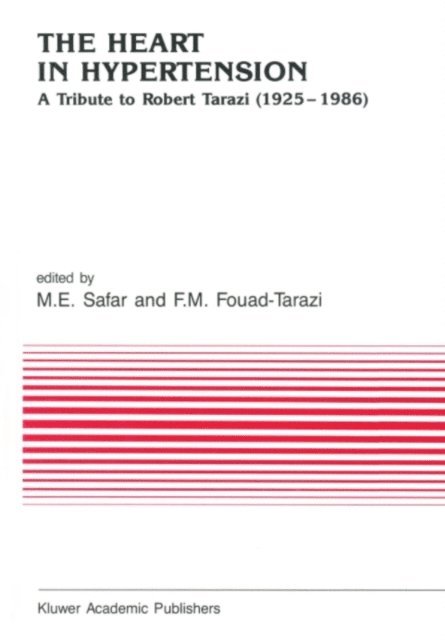 F. Fouad-Tarazi, Michel Emile Safar - Heart in Hypertension, E-bok. Tillgänglighet: Lägg i varukorg