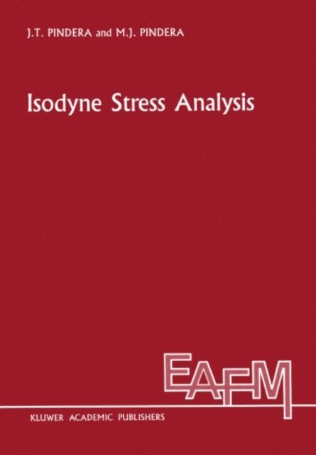 M.J. Pindera - Isodyne Stress Analysis, E-bok