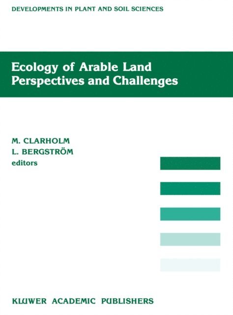 L. Bergstrom, M. Clarholm - Ecology of Arable Land - Perspectives and Challenges, E-bok. Tillgänglighet: Lägg i varukorg