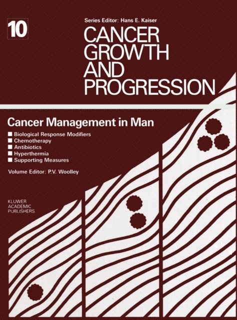 Paul V. Woolley - Cancer Management in Man, E-bok