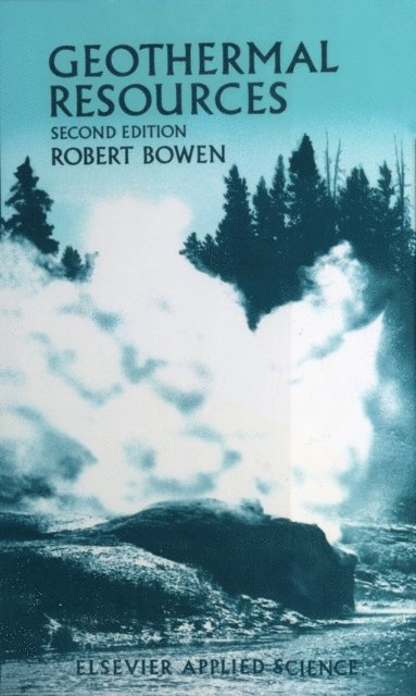 R. Bowen - Geothermal Resources, E-bok