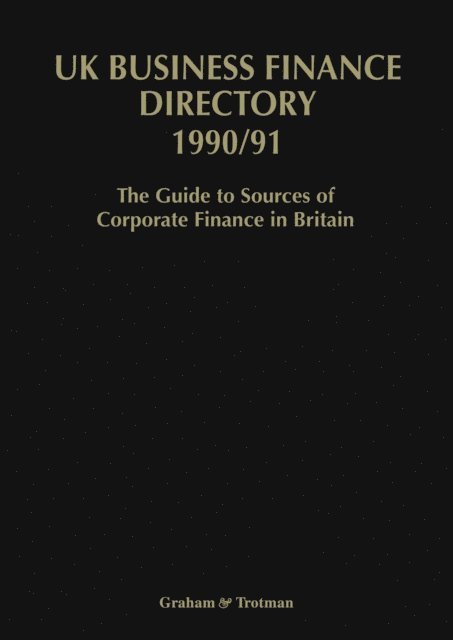 P. Isbell, J. Carr - UK Business Finance Directory 1990/91, E-bok