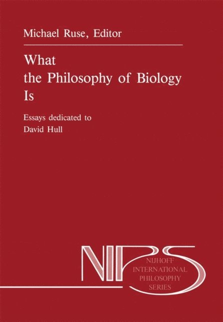 M. Ruse - What the Philosophy of Biology Is, E-bok