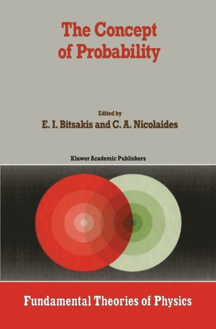 C.A. Nicolaides, E.I. Bitsakis - Concept of Probability, E-bok