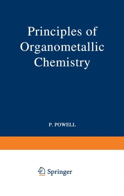P. Powell - Principles of Organometallic Chemistry, E-bok