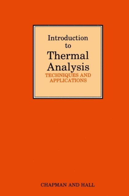 M.E. Brown - Introduction to Thermal Analysis, E-bok
