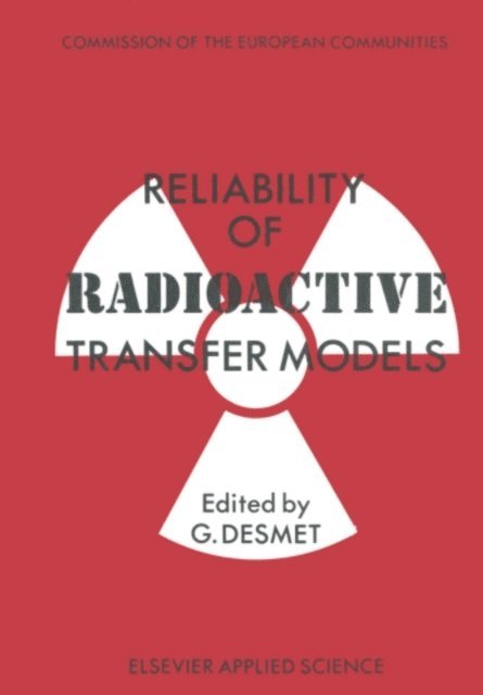 G. Desmet - Reliability of Radioactive Transfer Models, E-bok