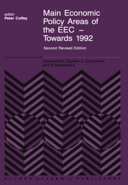 P. Coffey - Main Economic Policy Areas of the EEC - Towards 1992, E-bok