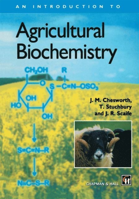 J.R. Scaife, T. Stuchbury, J.M. Chesworth - Introduction to Agricultural Biochemistry, E-bok. Tillgänglighet: Lägg i varukorg