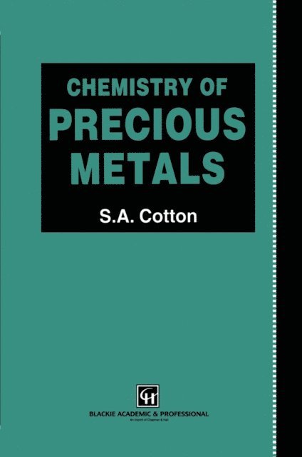 S.A. Cotton - Chemistry of Precious Metals, E-bok