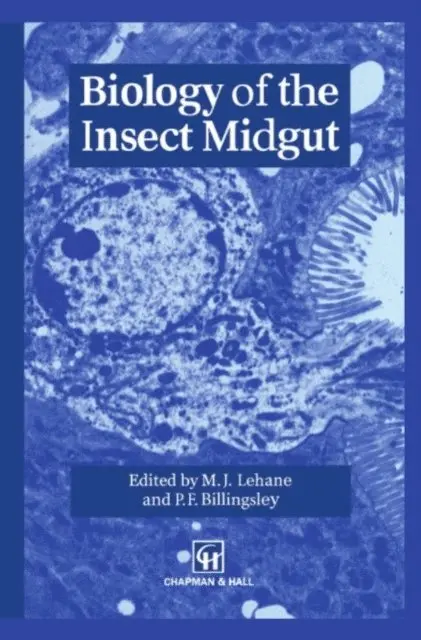 P. Billingsley, M. Lehane - Biology of the Insect Midgut, E-bok. Tillgänglighet: Lägg i varukorg