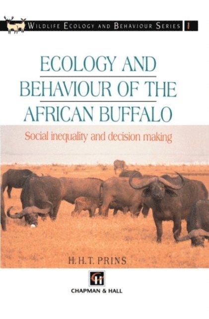 H.H.T Prins - Ecology and Behaviour of the African Buffalo, E-bok