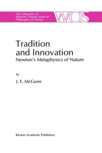 J.E. McGuire - Tradition and Innovation, E-bok