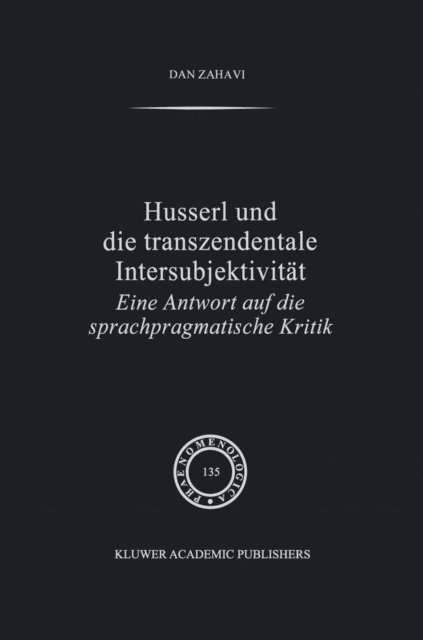 D. Zahavi - Husserl und Die Transzendentale Intersubjektivität, E-bok