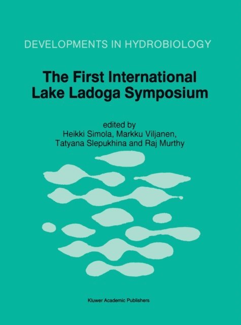 Raj Murthy, Tatyana Slepukhina, Markku Viljanen, Heikki Simola - First International Lake Ladoga Symposium, E-bok