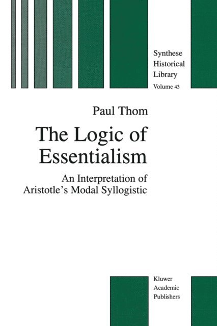 P. Thom - Logic of Essentialism, E-bok