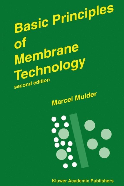 Marcel Mulder - Basic Principles of Membrane Technology, E-bok