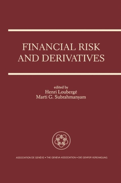 Marti G. Subrahmanyam, Henri Louberge - Financial Risk and Derivatives, E-bok