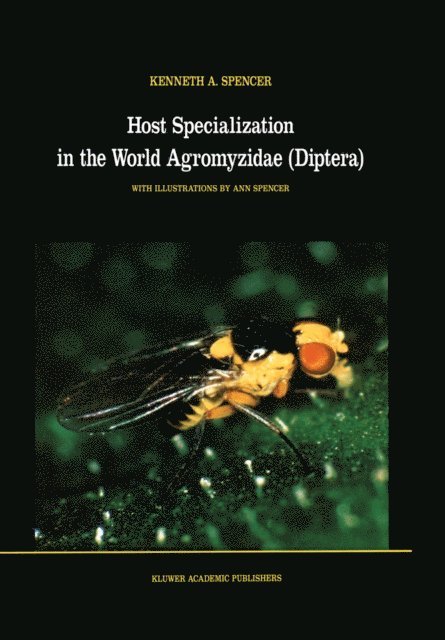 K.A. Spencer - Host Specialization in the World Agromyzidae (Diptera), E-bok