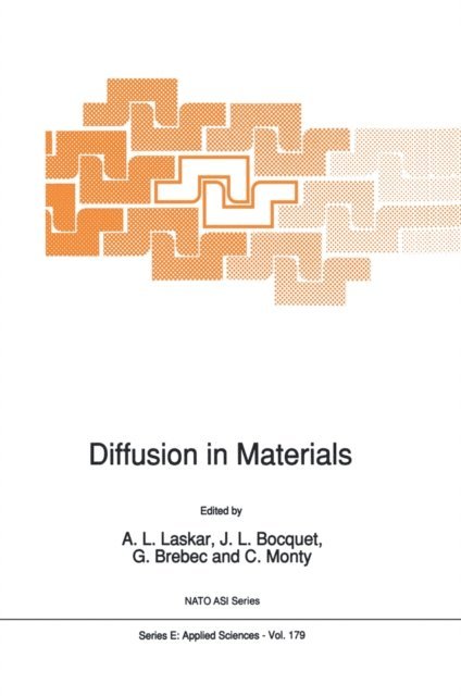 C. Monty, G. Brebec, J.L. Bocquet, A.L. Laskar - Diffusion in Materials, E-bok