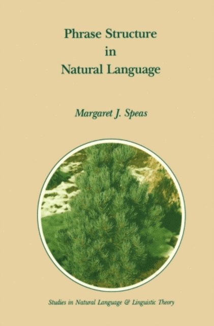 M.J. Speas - Phrase Structure in Natural Language, E-bok