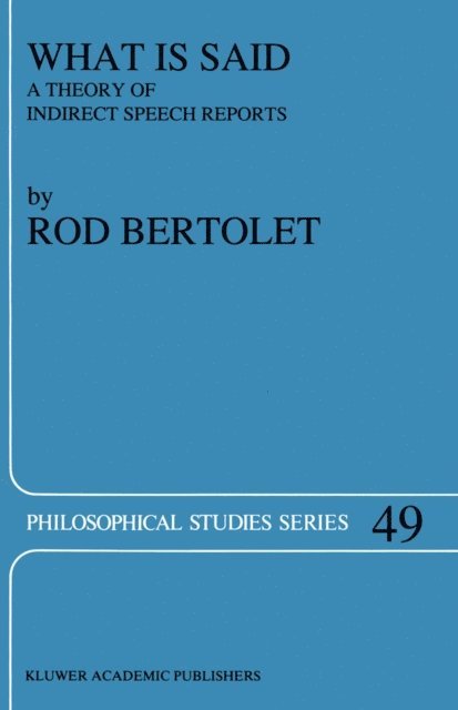 R. Bertolet - What is Said, E-bok