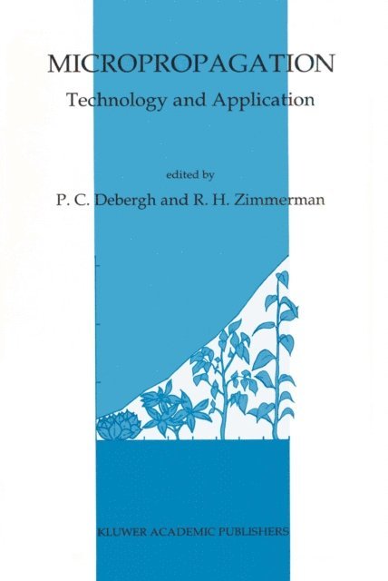 Richard H. Zimmerman, P. Debergh - Micropropagation, E-bok