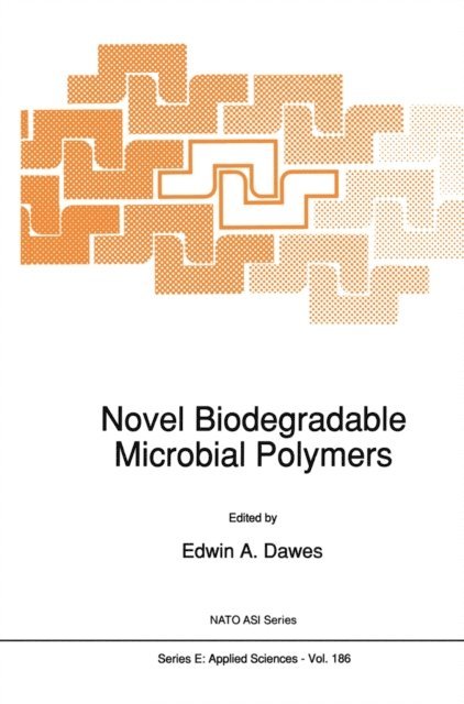E.A. Dawes - Novel Biodegradable Microbial Polymers, E-bok