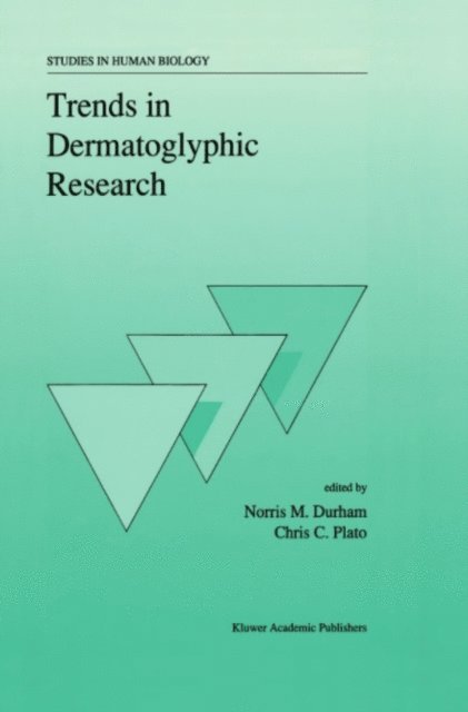 C.C. Plato, N.M. Durham - Trends in Dermatoglyphic Research, E-bok. Tillgänglighet: Lägg i varukorg