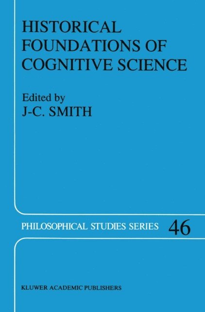 J.C. Smith - Historical Foundations of Cognitive Science, E-bok